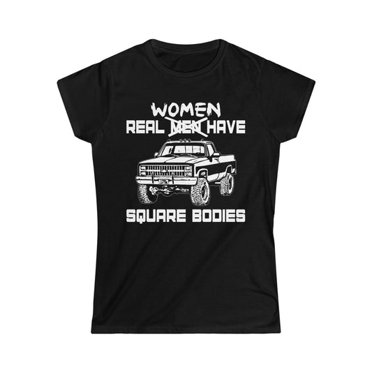 Real WOMEN Have Square Bodies