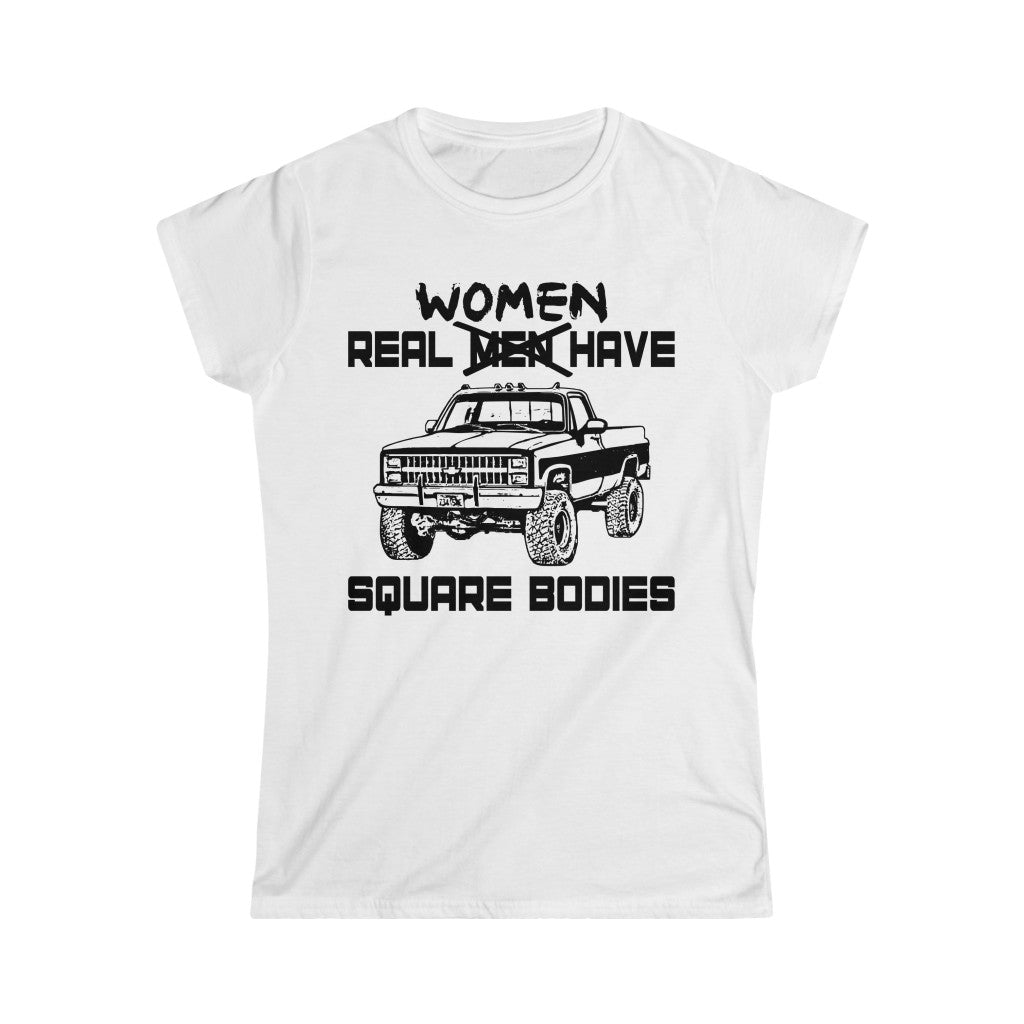 Real WOMEN Have Square Bodies